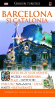 Ghid turistic. Barcelona si Catalonia - Dorling Kindersley