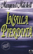 Insula pierduta - Margaret Mitchell