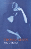 Lotte la Weimar - Thomas Mann