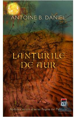 Lanturile de aur - Antoine B. Daniel