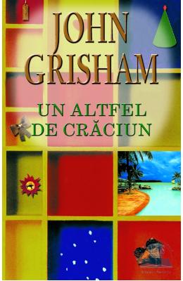 Un altfel de Craciun - John Grisham