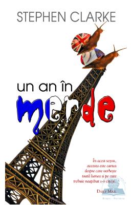 Un an in merde - Stephen Clarke