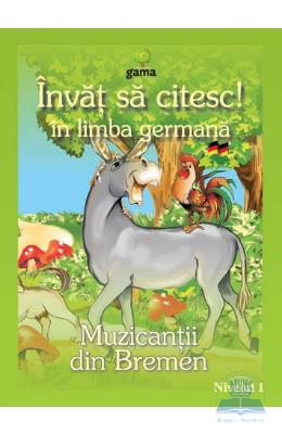 Invat sa citesc! in limba germana - Muzicantii din Bremen