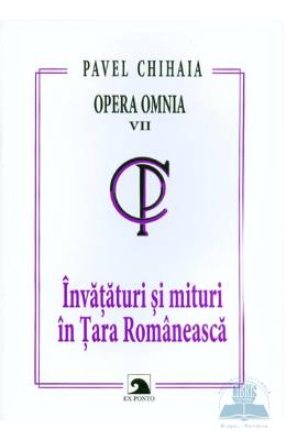 Invataturi si mituri in Tara Romaneasca - Pavel Chihaia
