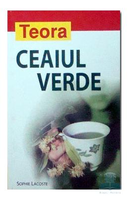 Ceaiul verde - Sophie Lacoste