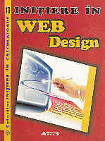 Prietenul meu calculatorul, Initiere in WEB Design
