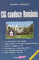 Exploziv, CIA conduce ROMANIA