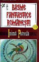 Basmele si legendele popoarelor, Basme fantastice romanesti vol.III