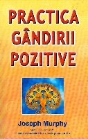 Ghid spiritual, Practica gandirii pozitive