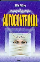 Ghid spiritual, Autocontrolul (A Payson)