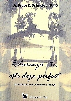 Ghid spiritual, Relaxeaza-te esti deja perfect