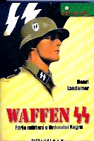 Exploziv, WAFFEN SS Forta militara a ordinului negru
