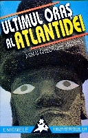 Misterele lumii, Ultimul oras al Atlantidei