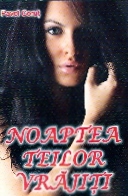 Lirica romaneasca si universala, Noaptea teilor vrajiti (D7)