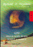 Universuri multiple, QED Strania teorie despre lumina si materie