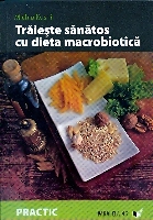 Terapii alternative, Traieste sanatos cu dieta microbiotica