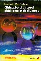 Ghid spiritual, Ghiceste-ti viitorul ghid complet de divinatie