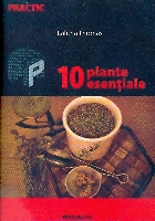 Terapii naturiste, 10 plante esentiale