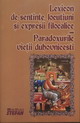 Orizonturi spirituale, Lexicon de sentinte, locutiuni si expresii filocal