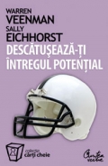 Traieste clipa, Descatuseaza-ti intregul potential