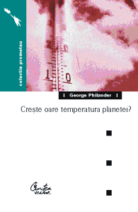 Cosmoteism, Creste oare temperatura planetei?