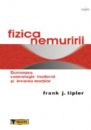 Stiinte exacte, Fizica nemuririi