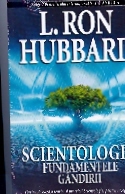 Scientologie, Scientologia Fundamentele gandirii
