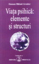 Ghid spiritual, Viata psihica elemente si structuri