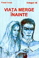 Octogonul in actiune, Viata merge inainte (46)