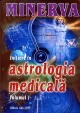 Astrologie, Initiere in astrologia medicala Vol.I