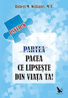 Ghid spiritual, Partea/Pacea ce lipseste din tine