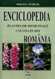 Terapii naturiste, Enciclopedia plantelor medicinale cultivate din Ro