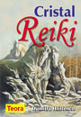 Reiki, kundalini, radiestezie, radionica, Cristal Reiki