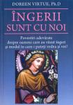 Ingerii, Ingerii sunt cu noi