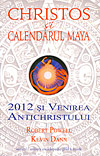 2012 Inainte si Dupa, Christos si calendarul maya