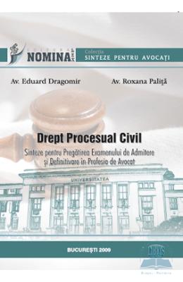 Drept procesual civil. Sinteze pentru pregatirea ex de adm si def