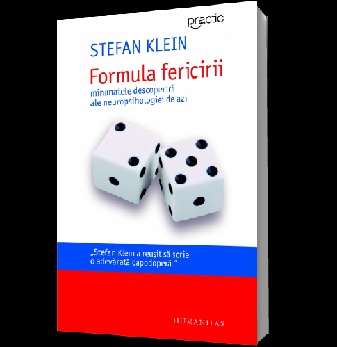 Formula fericirii. Minunatele descoperiri ale neuropsihologiei de azi  ...